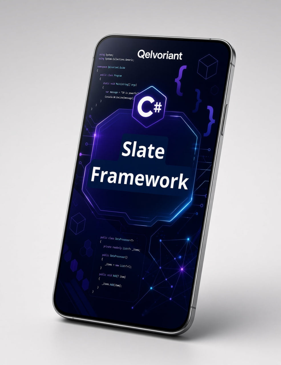 A smartphone shown at an angle on a light gray background, displaying a dark blue and purple interface with the text 'Qelvoriant' and 'Slate Framework' and a C# logo.
